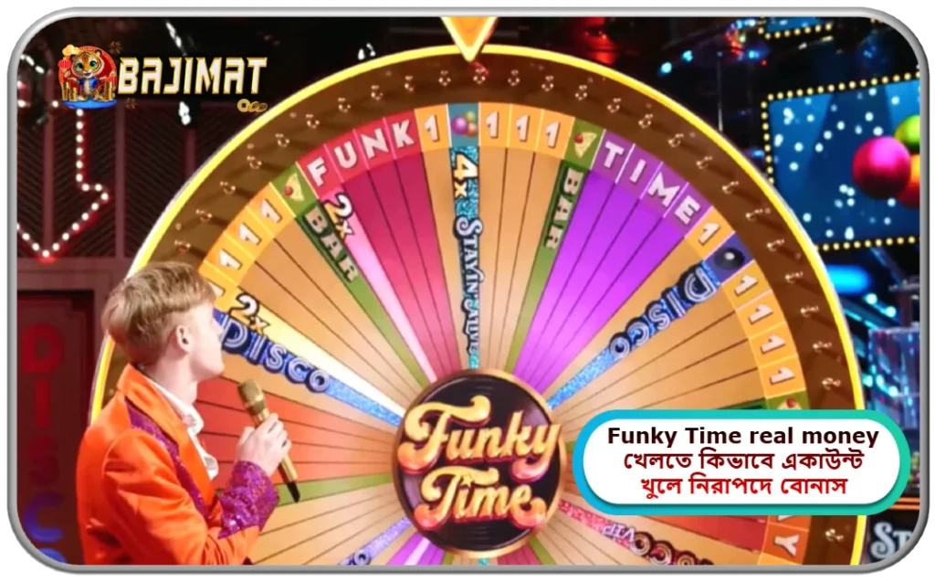 2026 সালে BAJIMAT ক্যাসিনোতে-Funky Time real money খেলতে কিভাবে একাউন্ট খুলে নিরাপদে বোনাস ও লাইভ জেতার সহজ গাইড!